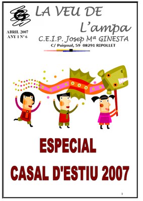 El CEIP Ginesta edita una revista especial sobre el Casal d'Estiu 2007.
