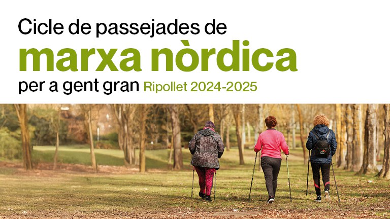 Cicle de passejades de marxa nòrdica per a gent gran.